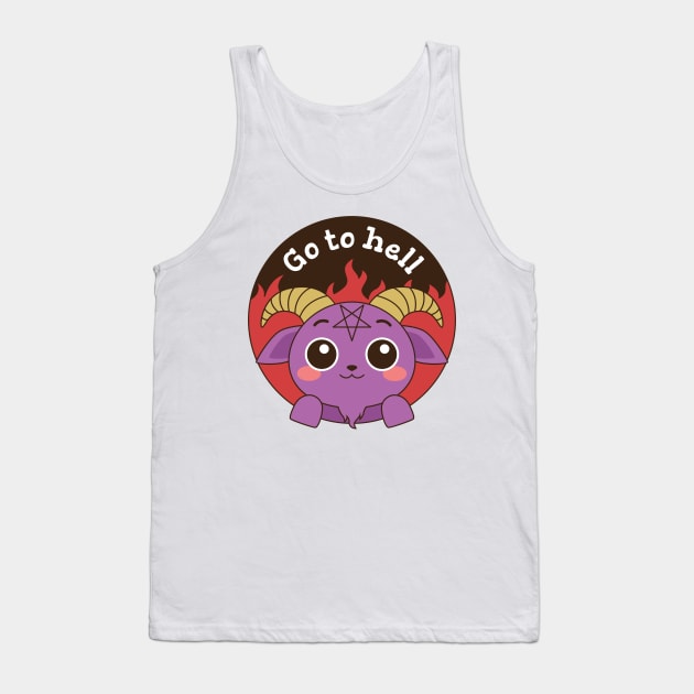 Cute Go To Hell Goat Tank Top by SandiTyche